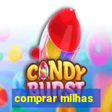 comprar milhas